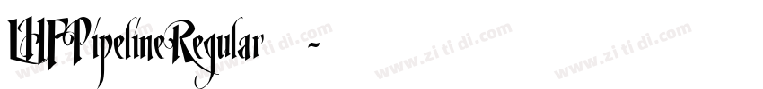 LHFPipelineRegular 常字体转换